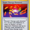 Super Energy Removal